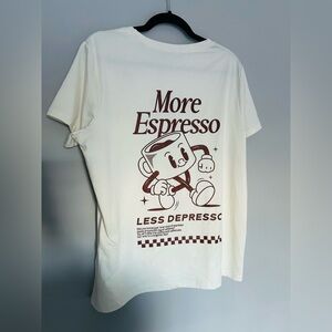 Cream Graphic White T-Shirt- More Espresso less depression/ never worn!